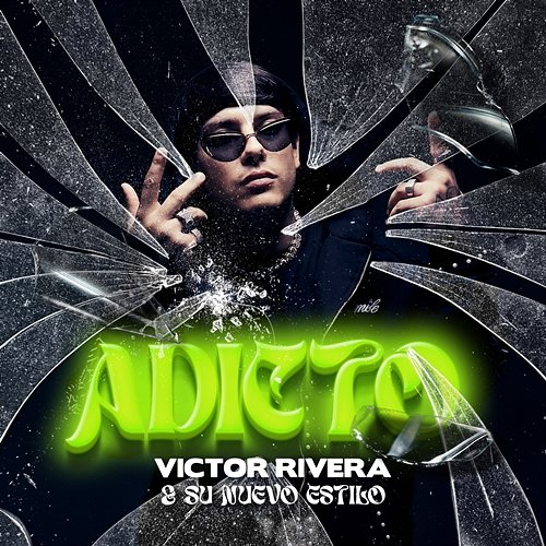 Adicto Victor Rivera Y Su Nuevo Estilo