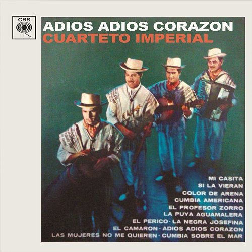 Adiós Adiós Corazón Cuarteto Imperial