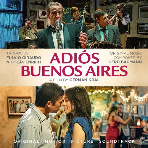 Adios Buenos Aires (Original Motion Picture Soundtrack) Various Artists