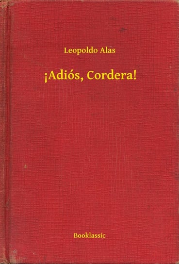 !Adiós, Cordera! - ebook epub Alas Leopoldo