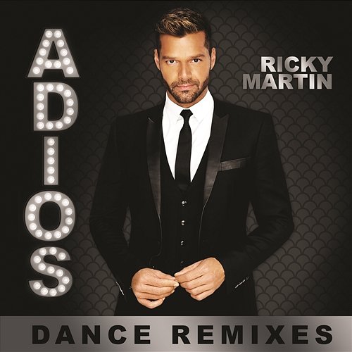 Adiós (Dance Remixes) Ricky Martin