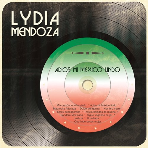 Adios Mi México Lindo Lydia Mendoza