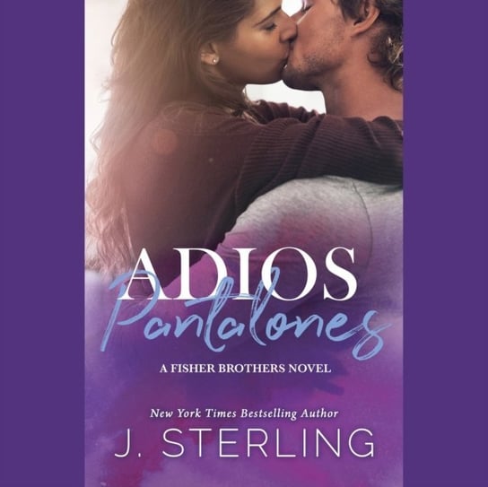 Adios Pantalones - audiobook Sterling J.