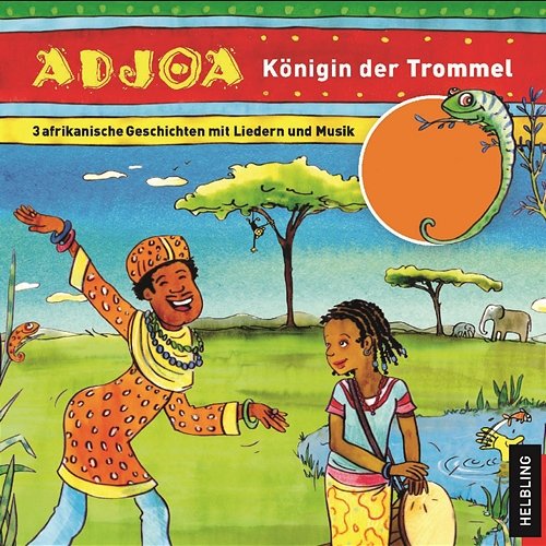 Adjoa, Königin der Trommel. 3 afrikanische Geschichten mit Liedern und Musik Almut Kirmse, Peter Faerber