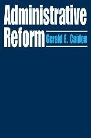 Administrative Reform Caiden Gerald E.