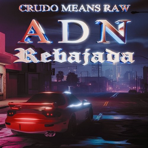 ADN Crudo Means Raw