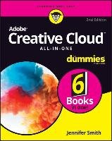 Adobe Creative Cloud All-in-One For Dummies Smith Jennifer, Smith Christopher
