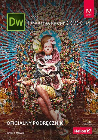 Adobe Dreamweaver CC/CC PL. Oficjalny podręcznik Maivald James J.