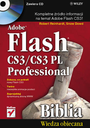 Adobe Flash CS3/CS3 PL Professional. Biblia Reinhardt Robert, Dowd Snow