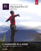 Adobe Premiere Pro CC Classroom in a Book (2015 Release) Jago Maxim