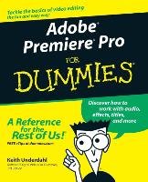 Adobe Premiere Pro For Dummies Underdahl