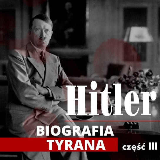 Adolf Hitler. Biografia tyrana. Część 3 Heinz Alfred Heinz