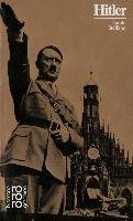 Adolf Hitler. Mit Selbstzeugnissen und Bilddokumenten Steffahn Harald