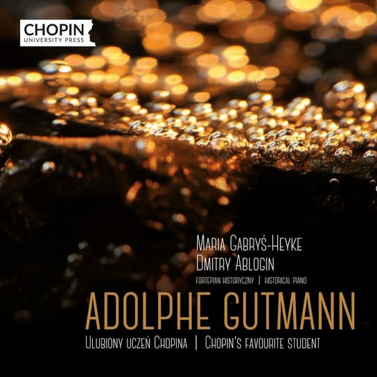 Adolphe Gutmann – ulubiony uczeń Chopina Gabryś-Heyke Maria, Ablogin Dmitry