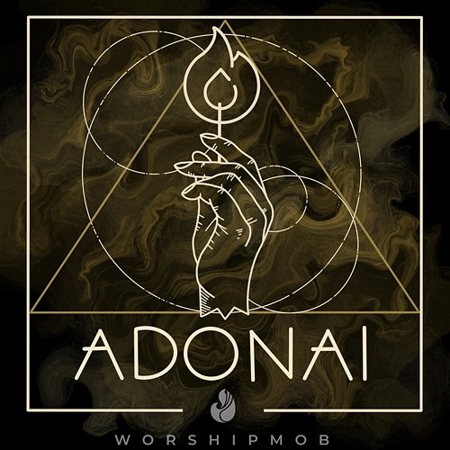 Adonai WorshipMob