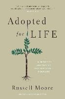 Adopted for Life Moore Russell D.