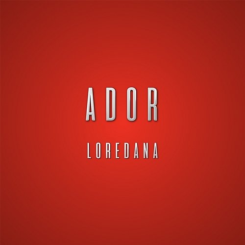 Ador Loredana