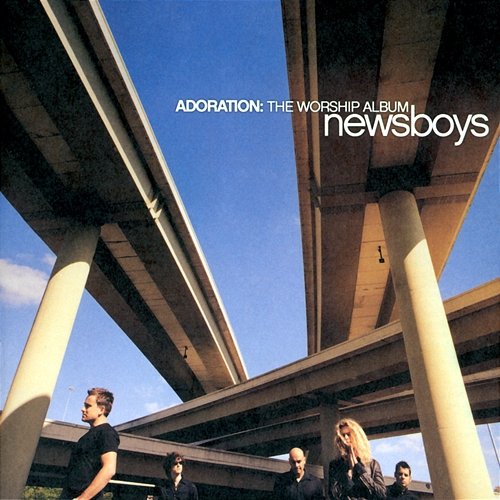 Adoration Newsboys