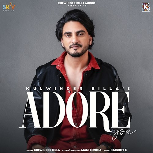 Adore You Kulwinder Billa