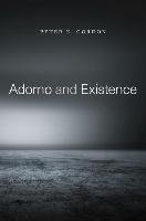 Adorno and Existence Gordon Peter E.