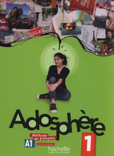 Adosphere 1. Podręcznik wieloletni + CD. Gimnazjum Himber Celine, Poletti Marie-Laure