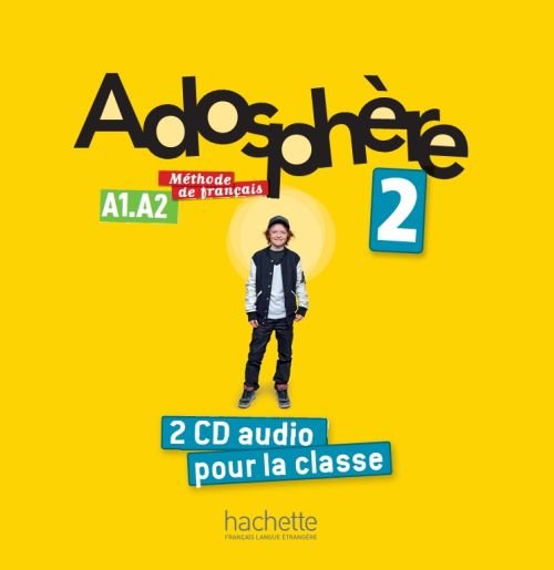 Adosphere 2. Audio CD Macquart-Martin Catherine, Gallon Fabienne, Grau Katia