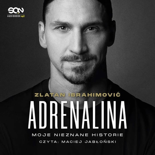 Adrenalina. Moje nieznane historie - audiobook Ibrahimović Zlatan, Garlando Luigi
