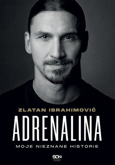 Adrenalina. Moje nieznane historie Ibrahimović Zlatan, Garlando Luigi