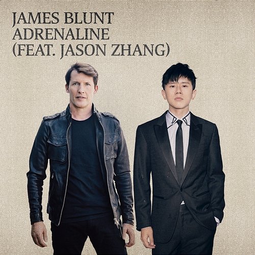 Adrenaline James Blunt feat. Jason Zhang
