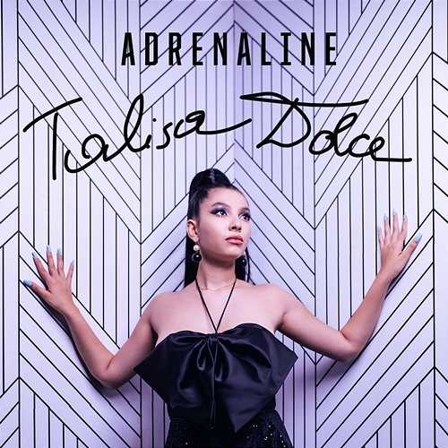 Adrenaline Talisa Dolce