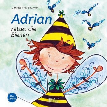 Adrian rettet die Bienen Königshausen & Neumann