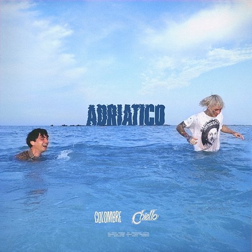 Adriatico Colombre feat. Chiello