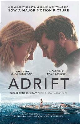 Adrift. Film Tie-In Ashcraft Tami Oldham