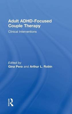 Adult ADHD-Focused Couple Therapy Gina Pera