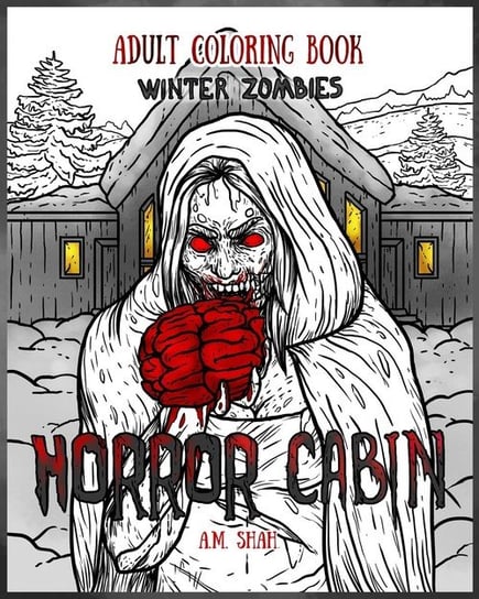 Adult Coloring Book Horror Cabin Shah A.M.