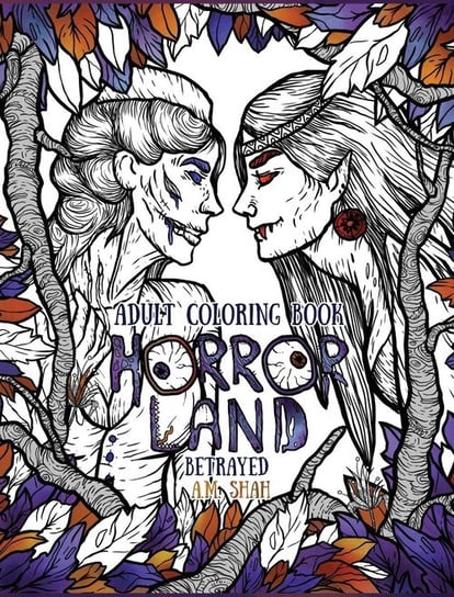 Adult Coloring Book Horror Land Shah A.M.