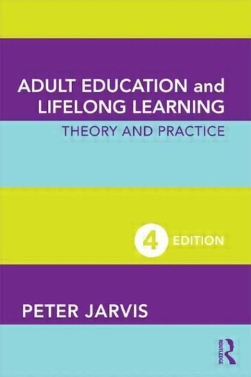 Adult Education and Lifelong Learning Jarvis Peter