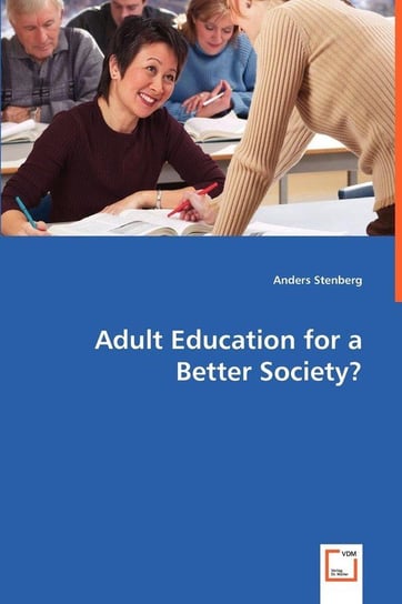 Adult Education for a Better Society? Stenberg Anders