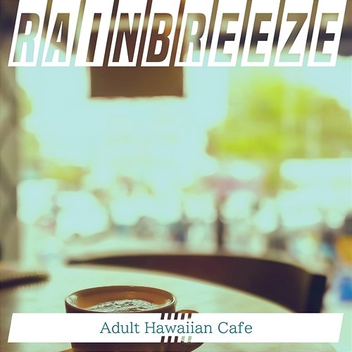 Adult Hawaiian Cafe Rainbreeze