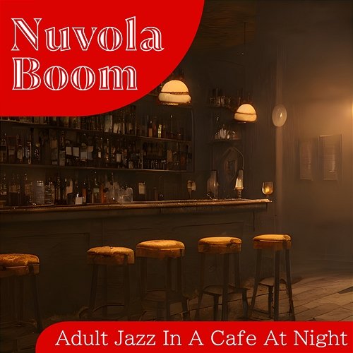 Adult Jazz in a Cafe at Night Nuvola Boom