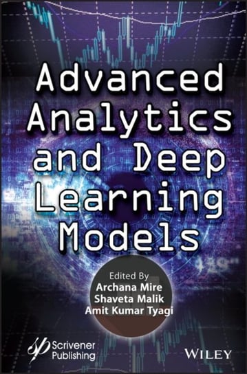Advanced Analytics and Deep Learning Models A. Mire
