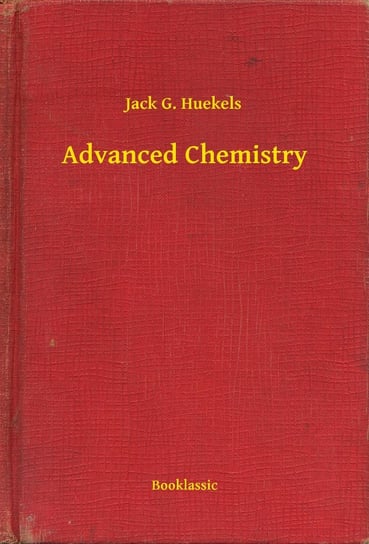 Advanced Chemistry - ebook epub Huekels Jack G.