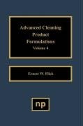 Advanced Cleaning Product Formulations, Vol. 4 Flick Ernest W.