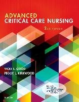 Advanced Critical Care Nursing Good Vicki S.