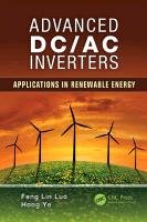 Advanced DC/AC Inverters: Applications in Renewable Energy Luo Fang Lin, Ye Hong