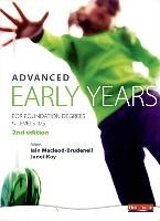 Advanced Early Years: For Foundation Degrees and Levels 4/5, Cortvriend Vicky, Hallet Elaine, Henshaw Melanie, Walkup-Taylor Vivienne