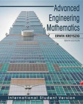 Advanced Engineering Mathematics Kreyszig Erwin