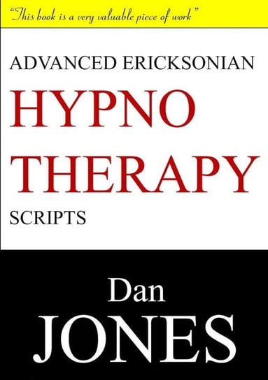 Advanced Ericksonian Hypnotherapy Scripts Jones Dan