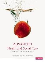 Advanced Health and Social Care for NVQ and Foundation Degrees Sussex