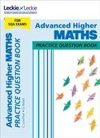 Advanced Higher Maths Practice Question Book Lowther Craig, Nolan Graeme, Leckie And Leckie